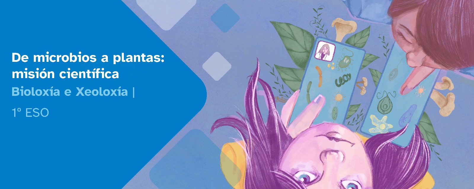 Descubre e explora o mundo dos microbios ás plantas