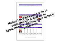 Reúne los datos acerca de la composición actual de tu Ayuntamiento. Actualiza los datos e imágenes. Abre ventana nueva.