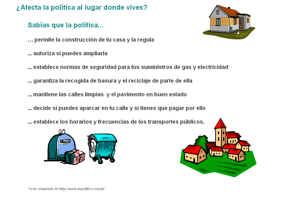 ¿Afecta la política al lugar donde vives?