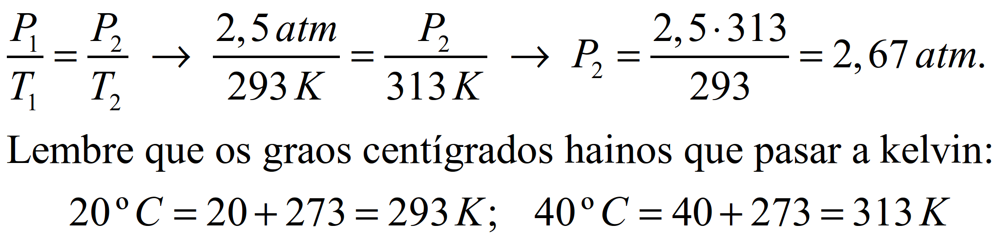 Aplicamos f&oacute;rmula dos gases