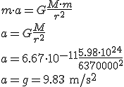 Na superficie terrestre g é aproximadamente igual a 9.8 metros por segundo ao cadrado