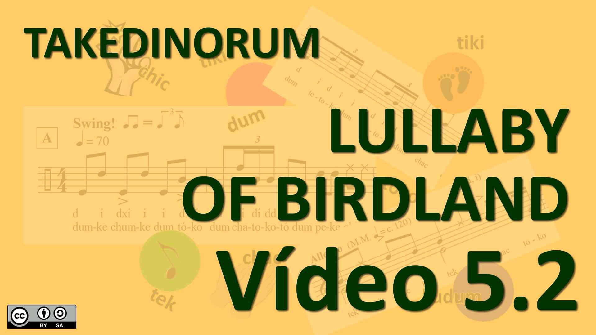 Vídeo 5.2 - Lullaby of Birdland