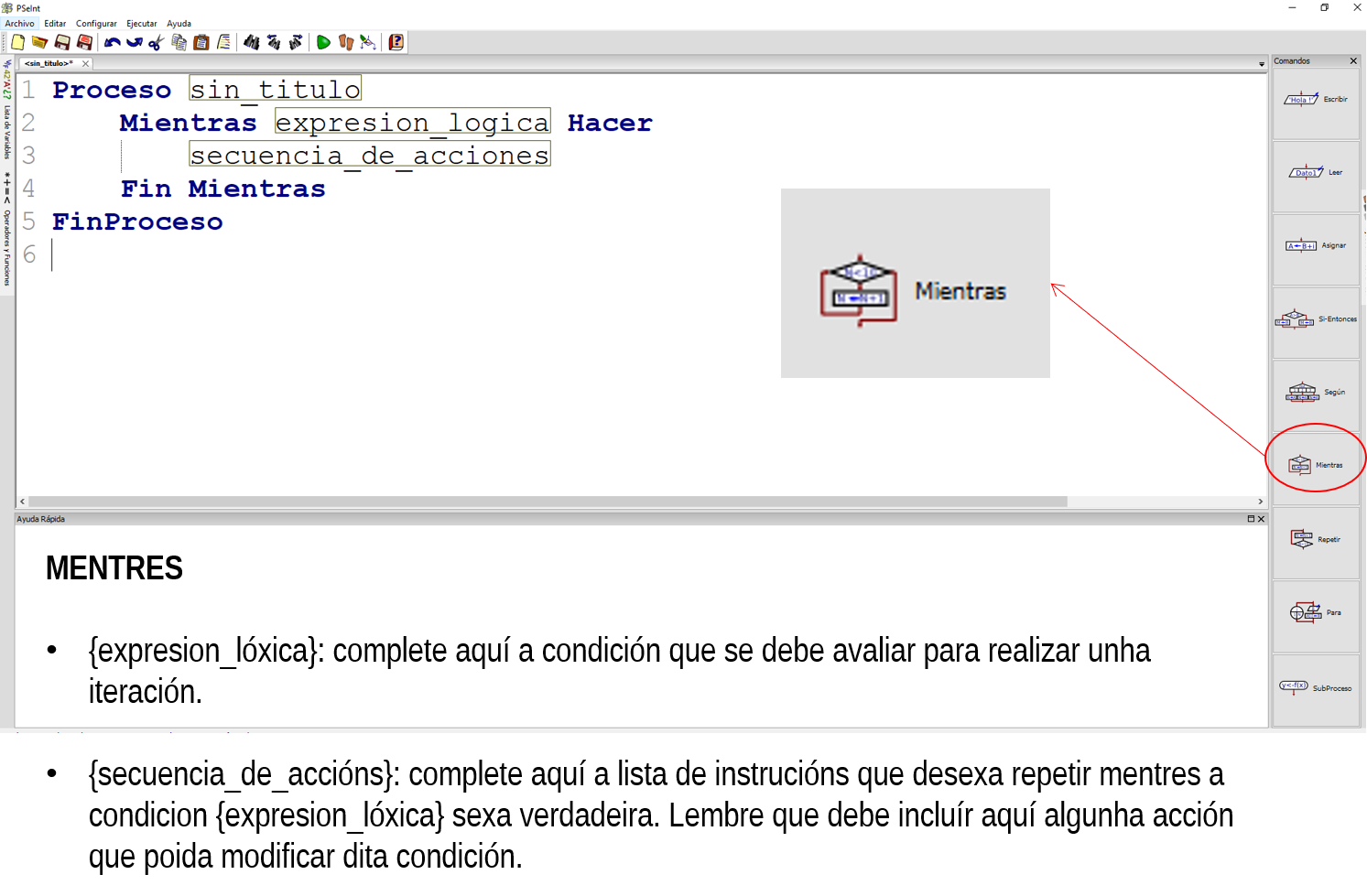 Pantalla de PSeint coa instrución MENTRES.
