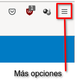 Menú de opciones en Mozilla Acceso a las tres líneas horizontales en la esquina superior derecha