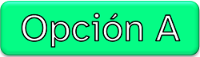 Botón opción A