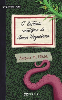 Portada do libro O bestiario científico de Anxos Nogueirosa