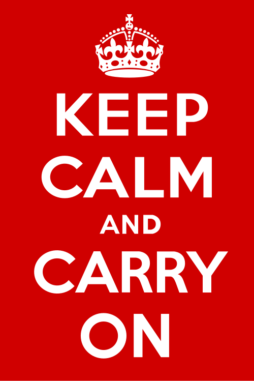 Cartel orixinal coa frase Keep Calm and Carry On e unha coroa. Fondo vermello e letra branca.