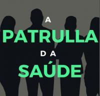 A patrulla da saúde